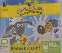 Shawn the Sheep - Pranks a Lot! written by Martin Howard performed by Justin Fletcher on MP3 CD (Unabridged)